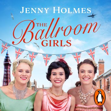 The Ballroom Girls - Jenny Holmes