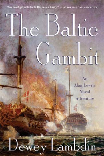 The Baltic Gambit - Dewey Lambdin