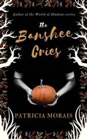 The Banshee Cries