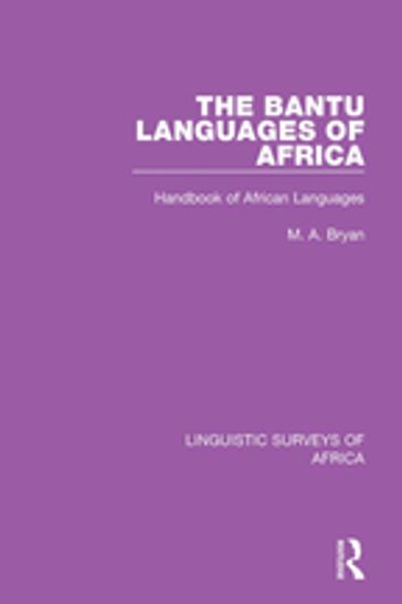 The Bantu Languages of Africa - M. A. Bryan