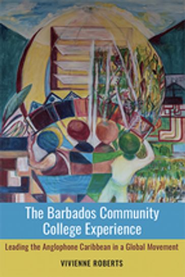 The Barbados Community College Experience - Vivienne Roberts