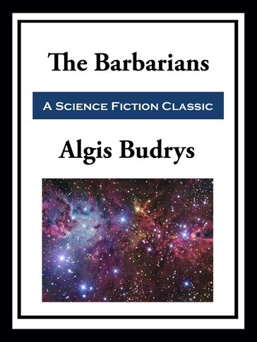 The Barbarians - Algis Budrys