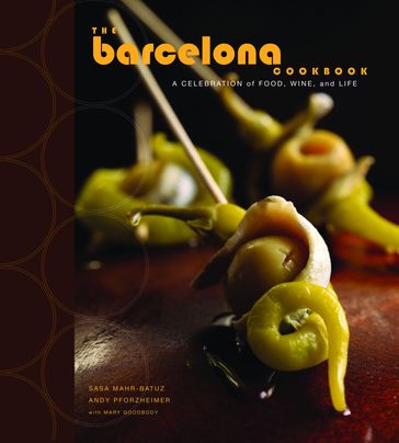 The Barcelona Cookbook - Suzanne Maher - Andy Pforzheimer