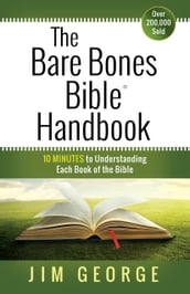 The Bare Bones Bible® Handbook