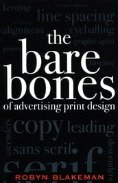 The Bare Bones of Advertising Print Design