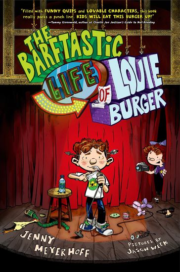 The Barftastic Life of Louie Burger - Jenny Meyerhoff