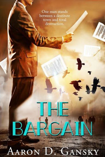 The Bargain - Aaron D. Gansky