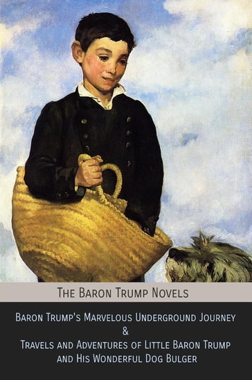 The Baron Trump Novels - Ingersoll Lockwood