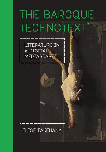 The Baroque Technotext - Elise Takehana