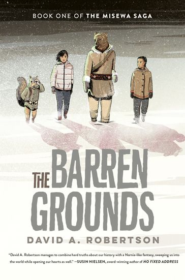 The Barren Grounds - David A. Robertson