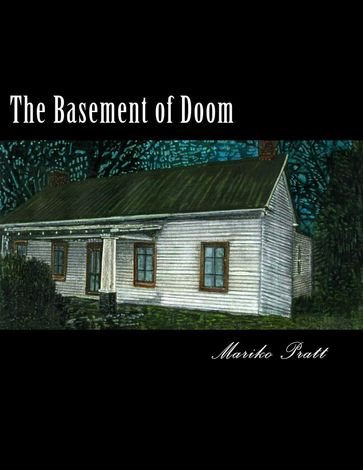 The Basement of Doom - Mariko Pratt