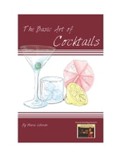 The Basic Art of Cocktails