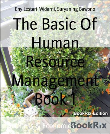 The Basic Of Human Resource Management Book 1 - Eny Lestari Widarni - Suryaning Bawono