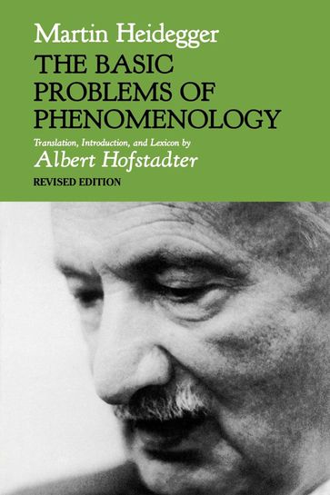 The Basic Problems of Phenomenology - Martin Heidegger