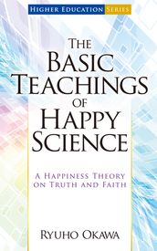 The Basic Teachings of Happy Science