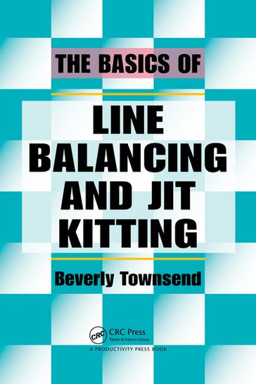 The Basics of Line Balancing and JIT Kitting - Beverly Townsend