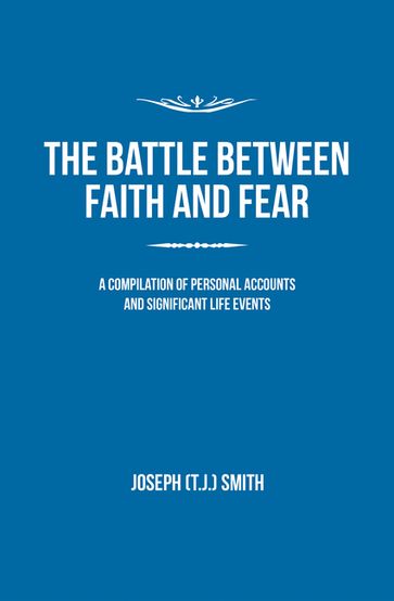 The Battle Between Faith and Fear - Joseph Smith