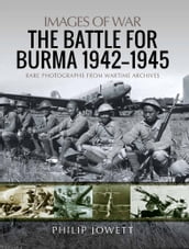 The Battle for Burma, 19421945
