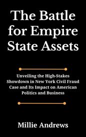 The Battle for Empire State Assets