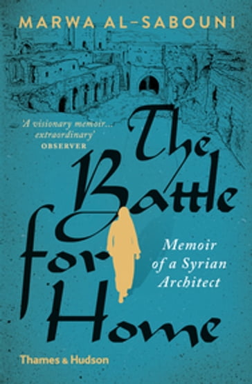 The Battle for Home - Marwa al-Sabouni - Roger Scruton