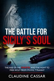 The Battle for Sicily s Soul