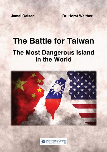 The Battle for Taiwan - Jamal Qaiser - Horst Walther
