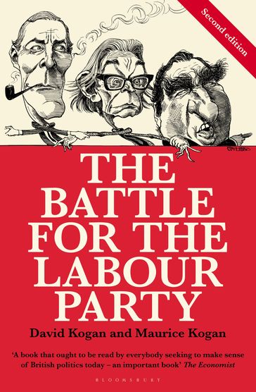 The Battle for the Labour Party - David Kogan - Maurice Kogan
