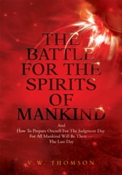 The Battle for the Spirits of Mankind