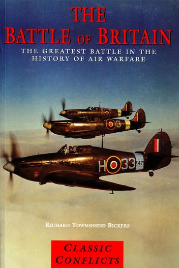 The Battle of Britain - Bickers Richard Townshend