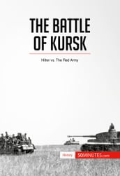 The Battle of Kursk