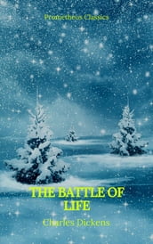 The Battle of Life (Prometheus Classics)