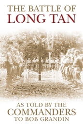 The Battle of Long Tan