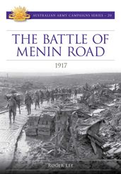The Battle of Menin Road 1917