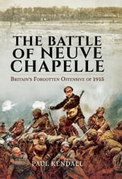 The Battle of Neuve Chapelle: Britain