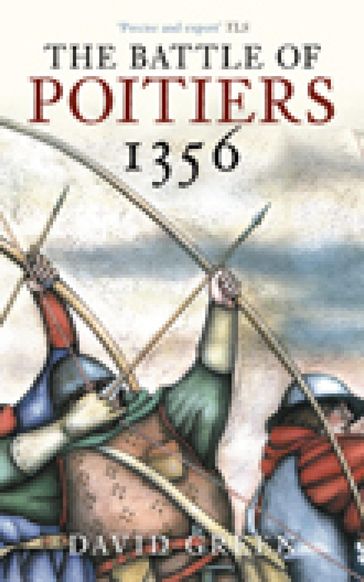 The Battle of Poitiers 1356 - David Green