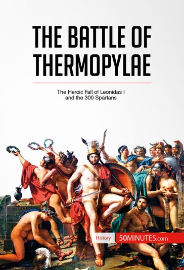 The Battle of Thermopylae - 50Minutes