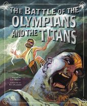 The Battle of the Olympians and the Titans