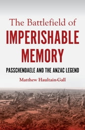 The Battlefield of Imperishable Memory