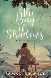 The Bay of Shadows