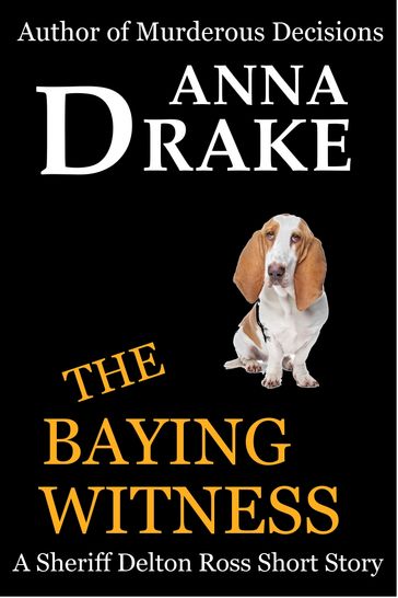 The Baying Witness - Anna Drake