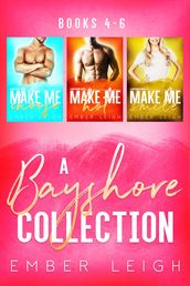 The Bayshore Series: Book 4-6