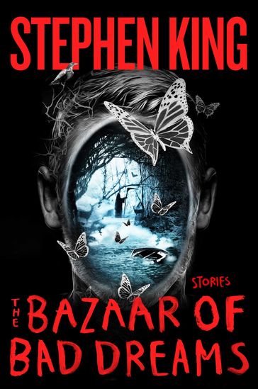 The Bazaar of Bad Dreams - Stephen King