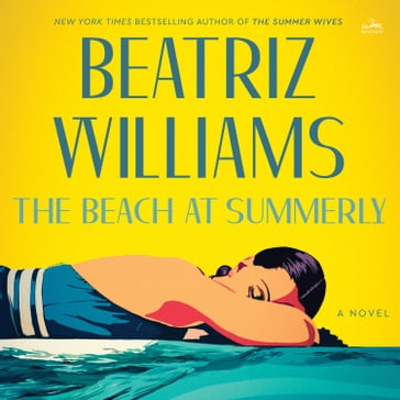 The Beach at Summerly - Beatriz Williams