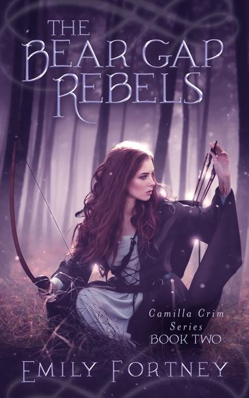 The Bear Gap Rebels - Emily Fortney