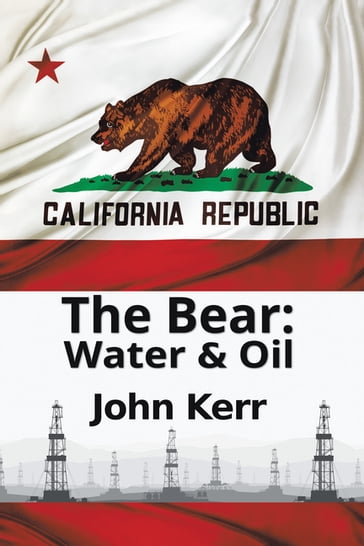The Bear: Water & Oil - John Kerr