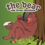 The Bear Who Loved Chocolate