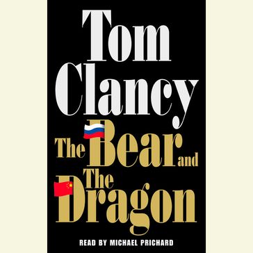 The Bear and the Dragon - Tom Clancy