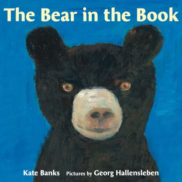 The Bear in the Book - Kate Banks