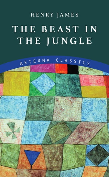 The Beast in the Jungle - James Henry