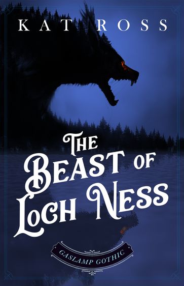 The Beast of Loch Ness - Kat Ross